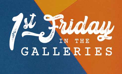 1st Friday in the Galleries